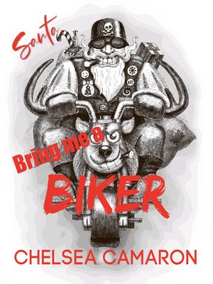cover image of Santa, Bring Me a Biker!
